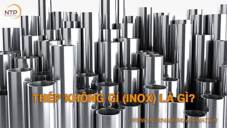 Thép không gỉ là gì? Inox là gì? Phân loại thép không gỉ 6 Thép không gỉ là gì? Inox là gì?