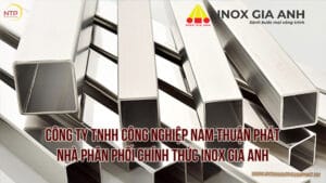 Nam Thuận Phát | Nhà phân phối chính thức inox Gia Anh