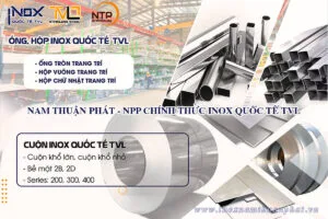 Nhà phân phối chính thức inox TVL - Nam Thuận Phát