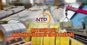 Nam Thuận Phát – Nhà Phân Phối Inox Số 1 Miền Bắc